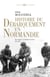 Histoire du débarquement en Normandie . Des origines à la libération de Paris (1941-1944) - Des origines à la libération de Paris (1941-1944)