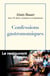 Confessions gastronomiques - Le restaurant d'après Vol.1