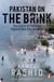 Pakistan on the Brink - The future of Pakistan, Afghanistan and the West
