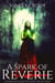 A Spark of Reverie: A Fantasy Flash Fiction Collection - Reverie Flash Fiction, #1