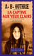 La Captive aux yeux clairs - Série "The Big Sky", tome I