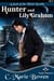Hunter and Lily Graham - Hunter Chronicles
