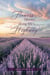 Flowers Bloom Along Life’s Highway