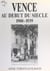Vence au début du siècle, 1900-1939