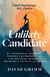 Unlikely Candidate - The Limitless Journey Series, #2