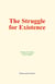 The Struggle for Existence
