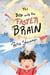 The Boy with the Faster Brain