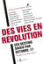 Des vies en révolution - Ces destins saisis par Octobre-17