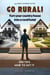 Go Rural!: Convert Your Country House Into a Rural Hotel