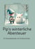 Pip's winterliche Abenteuer - Ein Vorlesekalender mit 24 Geschichten