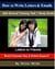 How to Write Letters & Emails. Ielts General Training Task 1 Study Guide. Letters to Friends. Band 9 Answer Key & On-line Support.