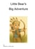 Little Bear’s Big Adventure - 1, #1