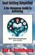 Goal Setting Simplified: A No-Nonsense Guide to Achieving - The Self-Development Mini Series, #0