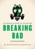 Breaking Bad - The Untold History of Television