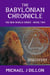 The Babylonian Chronicle - Discovery - The NEW WORLD ORDER, #2