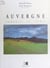 Auvergne, immense et libre