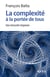 La complexité à la portée de tous - Une nécessité citoyenne