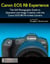 Canon EOS R8 Experience - The Still Photography Guide to Operation and Image Creation with the Canon EOS R8