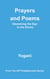 Prayers and Poems - Dissolving the Ego in the Divine - AYP Enlightenment Series, #12