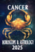 Cancer Horoscope & Astrology 2025: Love, Growth, and Wellness in the Stars - Monthly Predictions for all 12 Zodiac Signs in 2025, #4