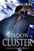 Shadow Cluster - Weapon of War, #7