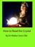 How to Read the Crystal