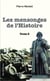 Mensonges de l'Histoire - Tome 2