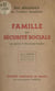Famille et Sécurité sociale - Les options du Mouvement familial