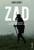 ZAD. Une histoire de la violence : l'évacuation de Notre-Dame-des-Landes