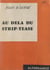 Au-delà du strip-tease