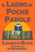 Il Ladro in Poche Parole - Bernie Rhodenbarr, #12