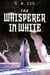 The Whisperer in White