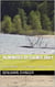 10 Minutes of Silence Daily : One Week Trial Series (Book #1) - One Week Trial Series, #1
