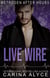 Live Wire: A Firefighter Romance - MetroGen After Hours, #10