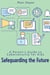 Safeguarding the Future: A Parent's Guide to Cybersecurity for Kids