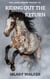 Riding Out the Return - The Laura Harper Trilogy, #1