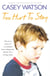 Too Hurt to Stay - The True Story of a Troubled Boy’s Desperate Search for a Loving Home