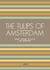 The Tulips of Amsterdam: Short Stories in Dutch for Beginners