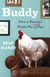 Buddy - How a Rooster Made Me a Family Man
