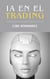 IA en el Trading - Caring for your Future, #1