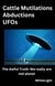 Cattle Mutilations Abductions UFOs