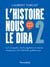 L'Histoire nous le dira - 2. La Conquête, les bungalows et autres marqueurs de l'identité québécoise