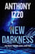 New Darkness: The Project Artemis Series Book Four - The Project Artemis Series, #4