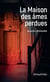 La Maison des âmes perdues