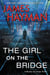 The Girl on the Bridge - A McCabe and Savage Thriller