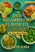 The Anti-Inflammatory Flavor Fix: Bright, Herb-Forward Recipes to Calm and Nourish