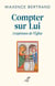 Compter sur lui - L'espérance de l'Eglise - L'espérance de l'Eglise