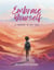 Embrace Yourself: A Journey of Self-Love