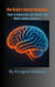 The Brain's Secret Decisions