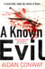 A Known Evil